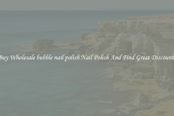 Buy Wholesale bubble nail polish Nail Polish And Find Great Discounts