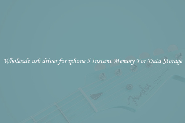 Wholesale usb driver for iphone 5 Instant Memory For Data Storage