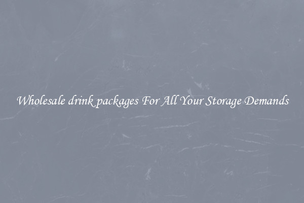 Wholesale drink packages For All Your Storage Demands